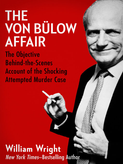 Title details for Von Bülow Affair by William Wright - Available